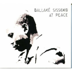 SISSOKO, BALLAKE • AT PEACE