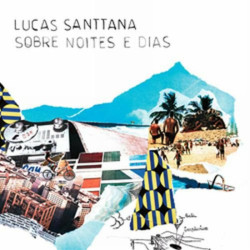Lucas Santtana • Sobre Noites E Dias