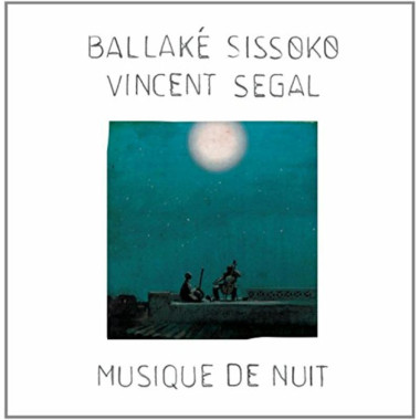 Ballaké Sissoko & Vincent • Musique De Nuit