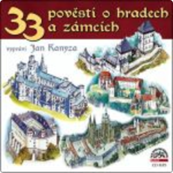 Audiokniha: 33 pověstí o hradech a zámcích / Číta Kanyza Jan (CD-MP3)
