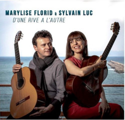 Marylise Florid & Sylvai • D´une rive à l´autre