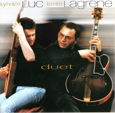 Sylvain Luc, Biréli Lagrène • Duet