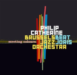 Philip Catherine • Meeting Colours