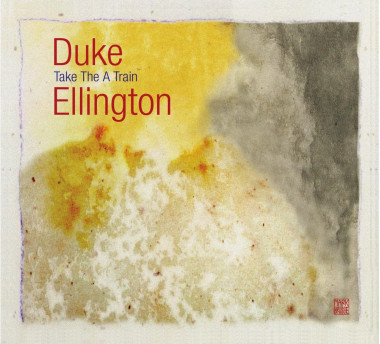 Duke Ellington • Take The „A“ Train