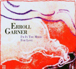 Erroll Garner • I´M In The Mood For Love