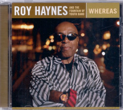 Roy Haynes • Whereas