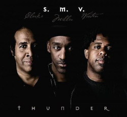 S.M.V. (Stanley Clarke, Marcus Miller & Victor Wooten) • Thunder