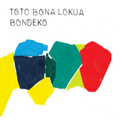 Toto Bona Lokua • Bondeko