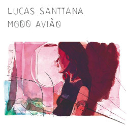 Lucas Santtana • Modo Avião