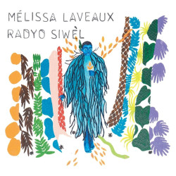 Melissa Laveaux Radyo Siwel • Melissa Laveaux Radyo Siwel