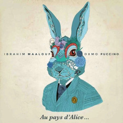 Ibrahim Maalouf • Au pays d’Alice