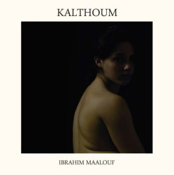 Ibrahim Maalouf • Kalthoum