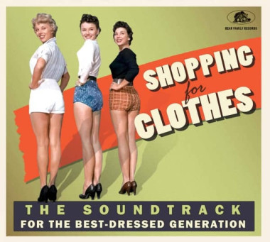 V/A • Shopping For Clothes - The Soundtrack Of The Best-Dressed Generation