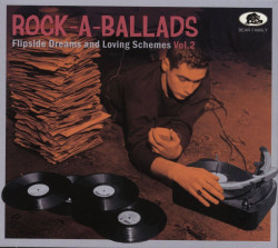 V/A • Rock-A-Ballads - Flipside Dreams And Loving Schemes Vol.2