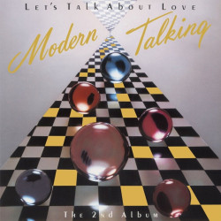 Modern Talking • Let´s Talk About Love