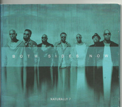 Naturally 7 • Both Sides Now