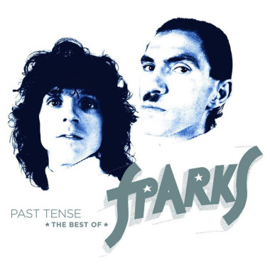 Sparks • Past Tense – The Best of Sparks