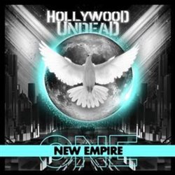 Hollywood Undead New Empire, Vol. 1 • Hollywood Undead New Empire, Vol. 1