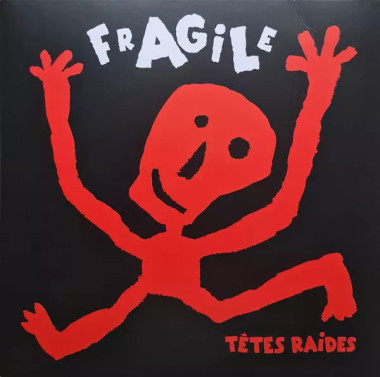 Tetes Raides • Fragile
