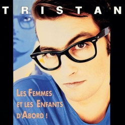 Tristan • Les Femmes Et Les Enfants