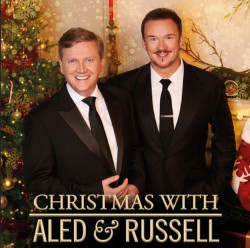 Aled Jones & Russell Watson Christmas with Aled and Russell • Aled Jones & Russell Watson Christmas with Aled and Russell