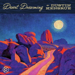 Dustin Kensrue • Desert Dreaming (140g)