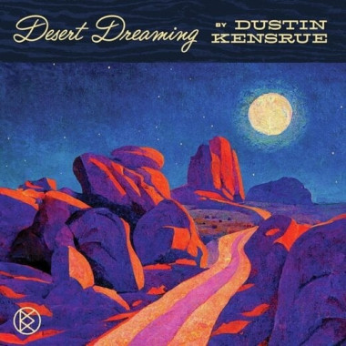 Dustin Kensrue • Desert Dreaming (140g)