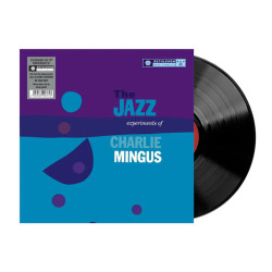 Charles Mingus • The Jazz Experiments Of Charlie Mingus (180g)