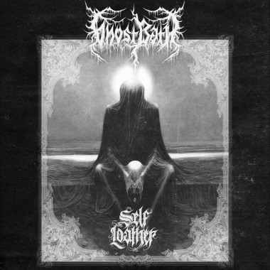 Ghost Bath • Self Loather