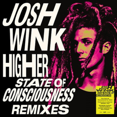 Josh Wink • Higher State Of Consciousness (140g)