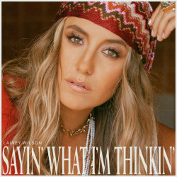 Lainey Wilson • Sayin´ What I´m Thinkin´ (pearl, 140g)