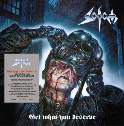 Sodom • Get What You Deserve / Deluxe