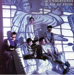 The Undertones • The Sin Of Pride