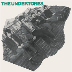 The Undertones • The Undertones