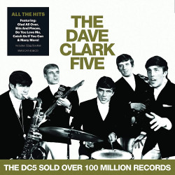 The Dave Clark Five • All The Hits