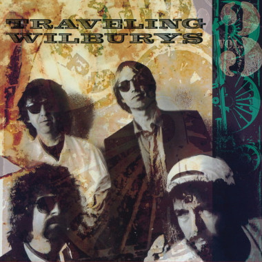 The Traveling Wilburys • The Traveling Wilburys / Vol. 3, 2016 Remaster