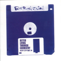 Fatboy Slim • Better Living Through Chemistry