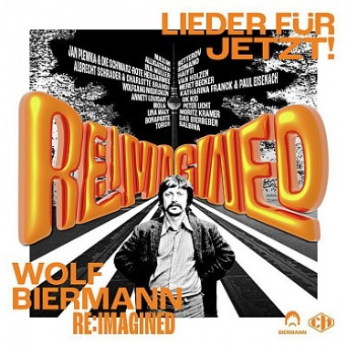 Wolf Biermann ReImagined - Lieder Für Jetzt! / 140Gr. • Wolf Biermann ReImagined - Lieder Für Jetzt! / 140Gr.