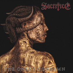 Sacrifice • The Ones I Condemn