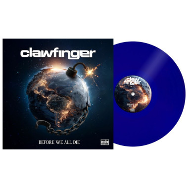 Clawfinger • Before We All Die (Transparent Blue)
