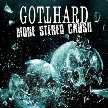 Gotthard • More Stereo Crush