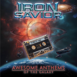 Iron Savior • Awesome Anthems Of The Gal