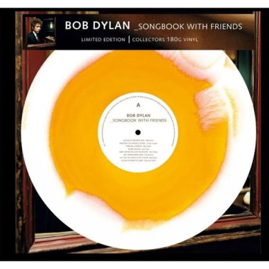 Bob Dylan • Songbook With Friends