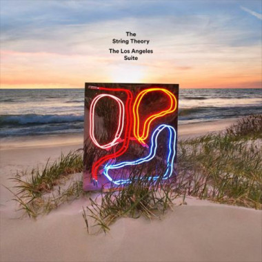 The String Theory The Los Angeles Suite • The String Theory The Los Angeles Suite