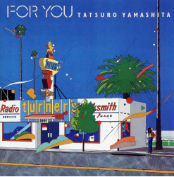Tatsuro Yamashita • For You