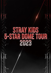 Stray Kids • Stray Kids 5-Star Dome Tour 2023