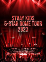 Stray Kids • Stray Kids 5-Star Dome Tour 2023