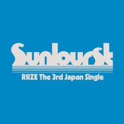 Riize • Sunburst