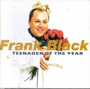 Frank Black • Teenager of the Year