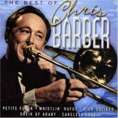 Chris Barber • The Best Of Chris Barber